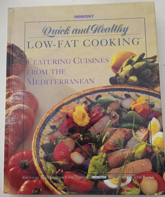 Quick And Healthy Low-Fat Cooking Cook Book, HB Mediterranean Cuisines Meals, USED